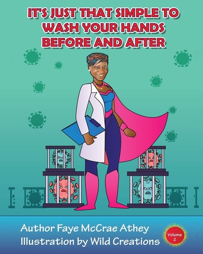 It's Just That Simple To Wash Your Hands Before And After Volume 2