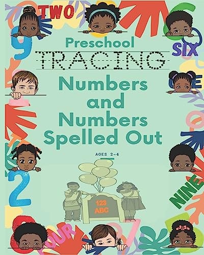 Preschool Tracing Numbers & Number Words Spelled Out Ages 2-4 Tracing Pages Helping Kids Develop Handwriting Skills While Have Fun!!!