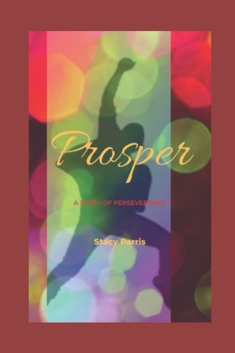 Prosper A Story of Perseverance