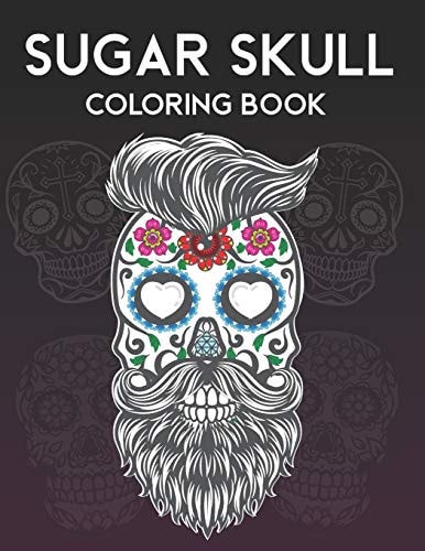 Sugar Skull Coloring Book Día de Los Muertos Colouring Book For Adults Relaxation