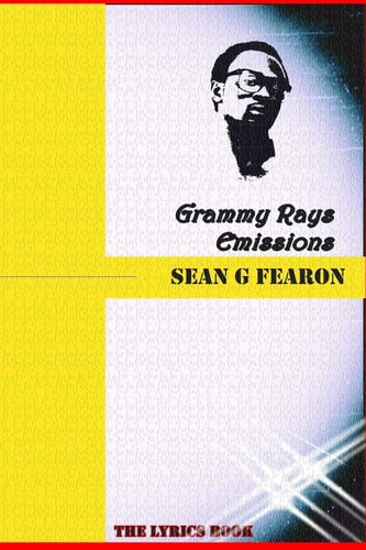 Grammy Rays Emissions The Lyrics Book