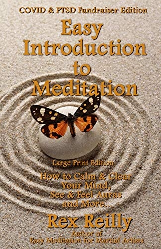 Easy Introduction to Meditation How to Calm and Clear Your Mind, See and Feel Auras and More...
