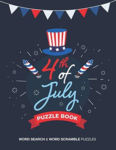 4th of July Puzzle Book Word Search & Word Scramble Independence Day Themed Puzzles
