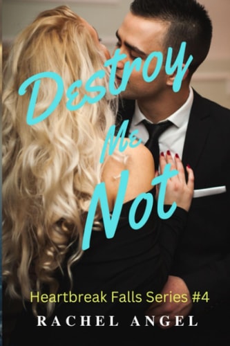 Destroy Me Not A RH Dark High School Bully Romance
