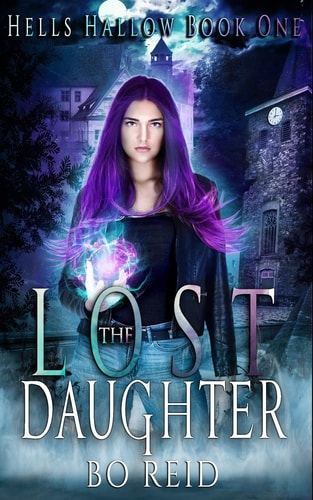 The Lost Daughter Hells Hallow Book One