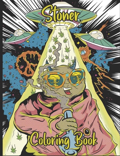 Stoner Coloring Book Fun and Trippy Art to Color for Adults