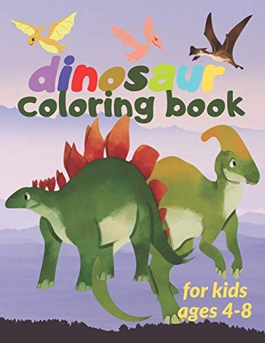 Dinosaur Coloring Book Dinosaur Coloring Book for Kids Ages 4-8, Great Gift for Boys & Girls, Matte Finish Cover's, Size 8.5*11 Inshes, 42 Pages.
