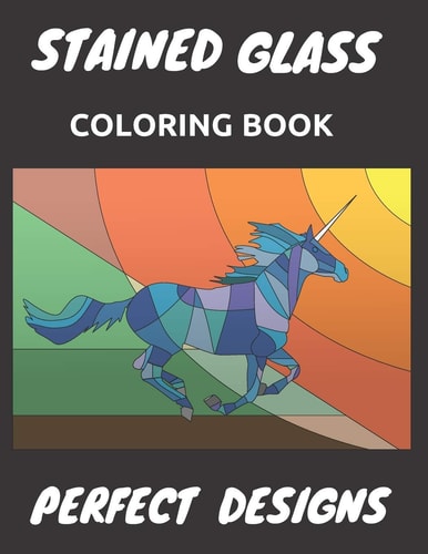 Stained Glass Coloring Book Nature, Landscapes, Flowers Designs and More!