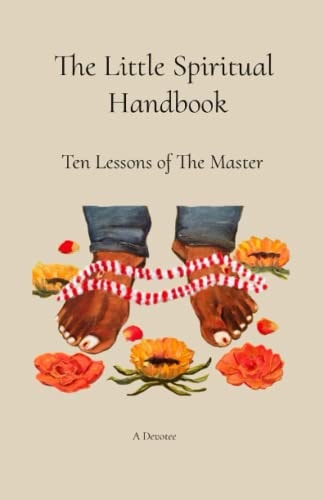 The Little Spiritual Handbook Ten Lessons of The Master