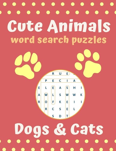 Cute Animal Word Search Puzzles Dogs & Cats Cute Animal Puzzle