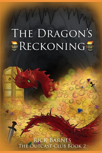 The Dragon's Reckoning The Outcast Club Book Two