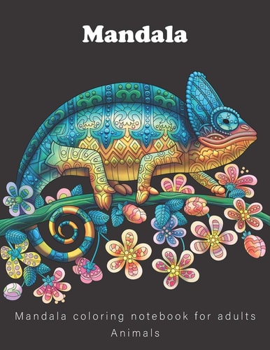 Mandala Coloring Notebook for Adults Animals Coloring - Stress Relieving - Relaxation Therapy - 8.5x11 Inches