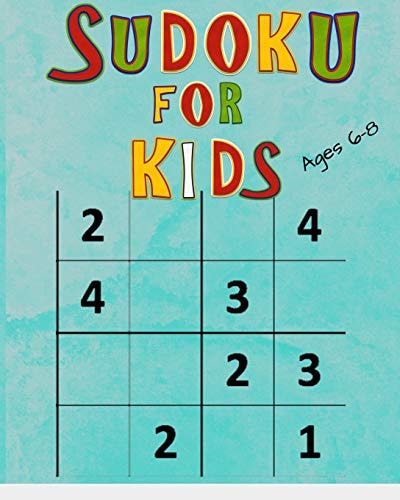 Sudoku For Kids Ages 6-8 160 Easy To Medium 4X4 6X6 Sudoku For Beginners