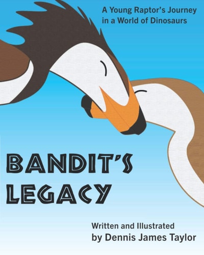 Bandit's Legacy A Young Dinosaur's Journey in a Land of Giants
