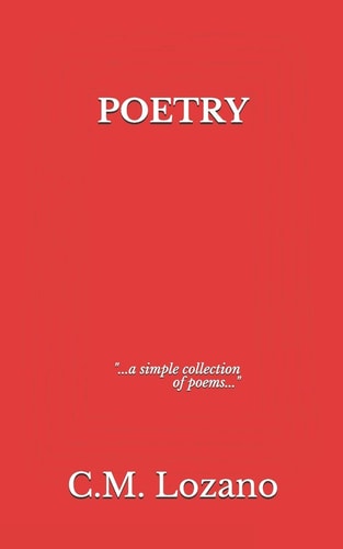 Poetry ...a Simple Collection of Poems...