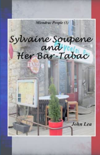 SYLVAINE SOUPENE AND HER BAR-TABAC.