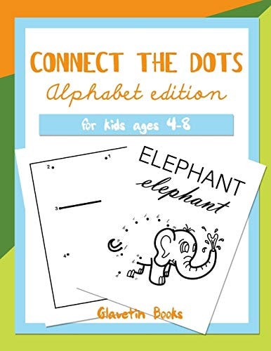 Connect the Dots Alphabet Edition Dot to Dot ABC Book for Kids Ages 4-8
