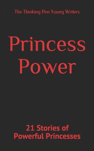 Princess Power 21 Stories of Powerful Princesses