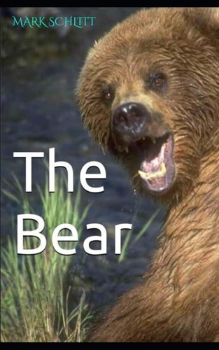 The Bear Life Threatening Bear Encounter