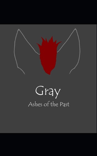 Gray Ashes of the Past