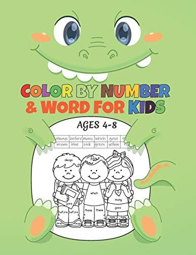 Color by Number & Word For Kids Ages 4-8 Coloring Activity Book, Children Coloring Book with 50 Unique Illustration, Unlimited Fun, Best Gift For Kids 4-8