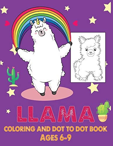 Llama Coloring and Dot to Dot Book Ages 6-9 Connect the Dots and Coloring Activity for Kids