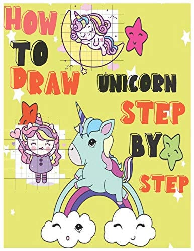 How To Draw Unicorn Step by Step Easy Drawing Guide for Unicorns, Dinosaurs, Animals, And Interactive Exercises