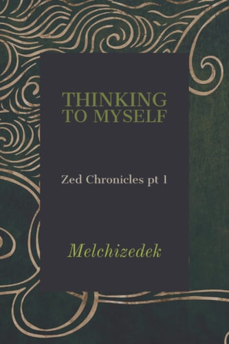 Thinking to Myself