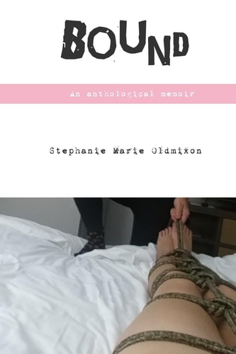 Bound An Anthological Memoir