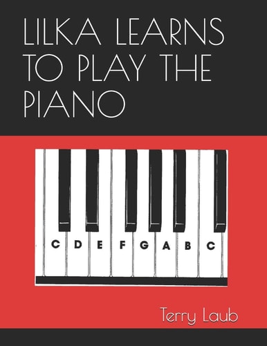 Lilka Learns to Play the Piano