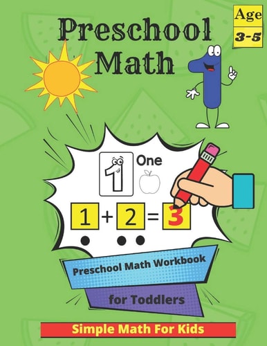 Preschool Math Tracing Practice Activity Book for Kids 3-5 with Numbers, Colors, Animals, Shapes and More - Homeschool Kindergarteners, Pre-Writing, Pre-Reading.
