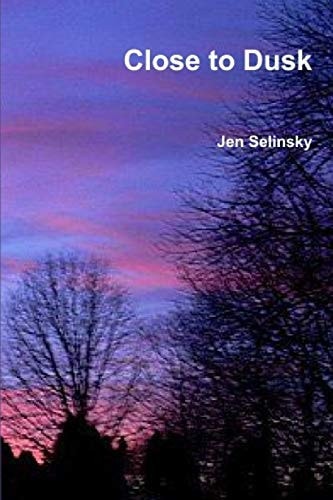 Close to Dusk