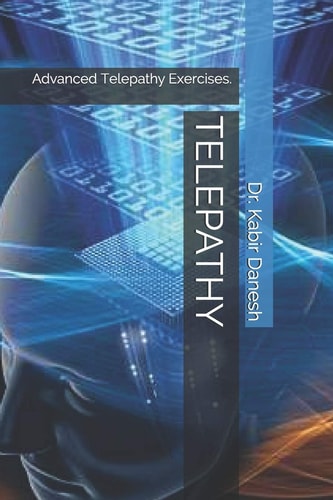 Telepathy Advanced Telepathy Exercises.