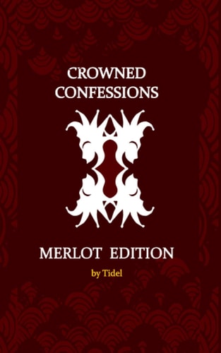 Crowned Confessions Merlot Edition