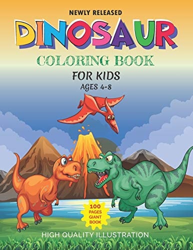 Giant Dinosaur Coloring Book for Kids Ages 4-8 Fantastic Kids Coloring Book with Unique Illustration, Best Gift For All Ages Kids