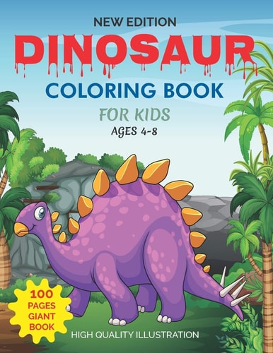 Dinosaur Coloring Book For Kids Ages 4-8, Fun Children Coloring Book with Unique Coloring Pages, Great Gift For Boys & Girls
