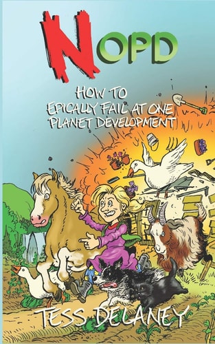 NoPD How to Epically Fail at One Planet Development