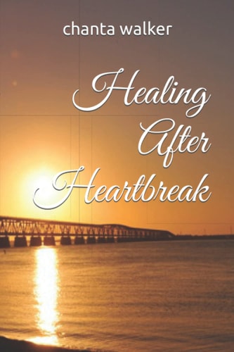 Healing After Heartbreak