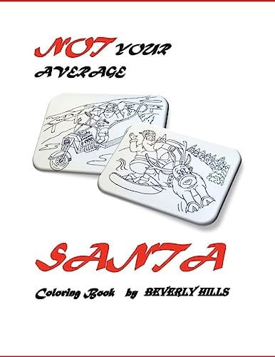 Not Your Average Santa Coloring Book