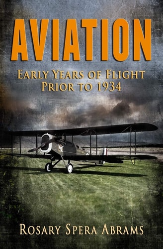 Aviation Early Years of Flight Prior to 1934