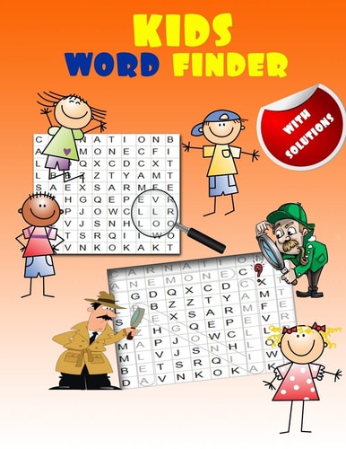 Kids Word Finder Fun Word Search Puzzles for Clever Kids with an Amazing Word Search Collection (with Solutions)