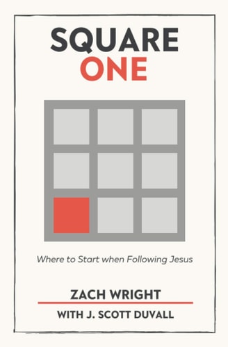 Square One Where to Start when Following Jesus
