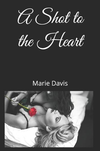 A Shot to the Heart