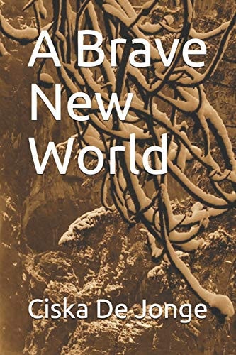 A Brave New World