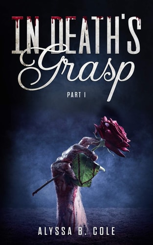 In Death's Grasp Part I