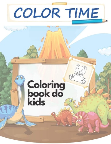 Color Time Coloring Book for Kids Fun with Numbers, Colors, and Animals (Kids Coloring Activity Books)