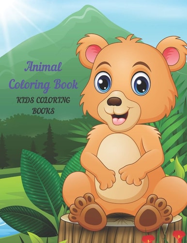 Animal Coloring Book - KIDS COLORING BOOKS Coloring Book for Young Boys & Girls