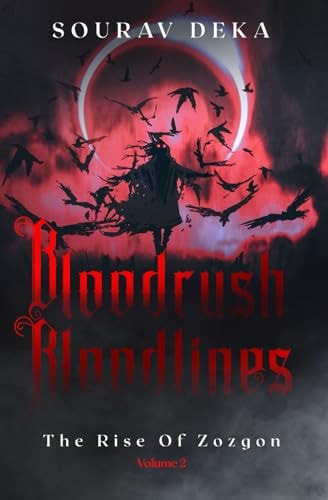 Bloodrush Bloodlines The Rise Of Zozgon (Volume 2)