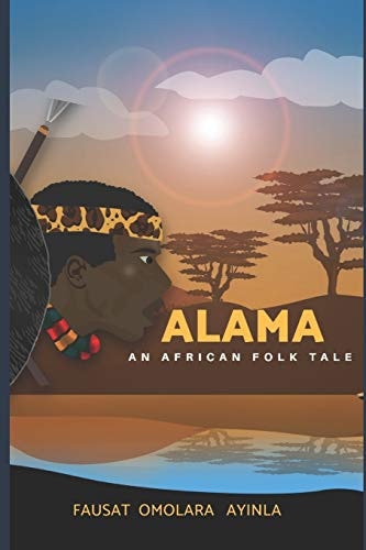 Alama An African Folktale