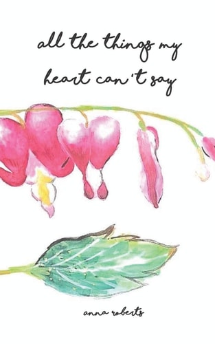 All The Things My Heart Can't Say